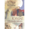 Kanuni - Dünyanın Mimarı