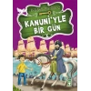 Kanuniyle Bir Gün