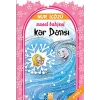 Kar Dansı / Masal Bahçesi