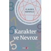 Karakter ve Nevroz