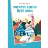 Karamel Kokulu Öykü Okulu