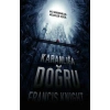 Karanlığa Doğru  Bazı Kahramanlar Gölgeleri Sever