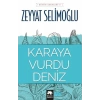 Karaya Vurdu Deniz