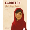 Kardelen : Okula Gitme Hakkı - Malala Yousafzainin Öyküsü