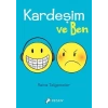 Kardeşim ve Ben
