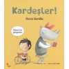Kardeşler!
