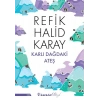 Karlı Dağdaki Ateş
