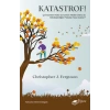 Katastrof!: İyi İnsanların Kötü Durumları