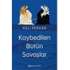 Kaybedilen Bütün Savaşlar