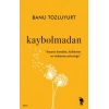 Kaybolmadan