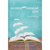 Kaybolmasınlar Diye