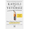 Kaygılı ve Yetersiz
