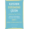Kaygının Düğümünü Çözün