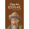 Kayıp İnci Kozalak - Kutadgu Bilig der ki: