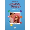 Kazanırsak Kaybederiz 2 - Yazıyor... (Ciltli)