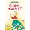 Kelebekle Konuşan Kız