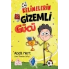 Kelimelerin Gizemli Gücü