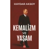 Kemalizm ve Yaşam