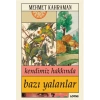 Kendimiz Hakkında Bazı Yalanlar