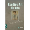 Kendine Ait Bir Oda