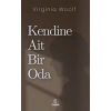 Kendine Ait Bir Oda