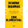 Kendine İnanmak - Kişisel Gelişim İçin Pratik Rehber