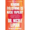 Kendini İyileştirme İşi Nasıl Yapılır?