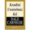 Kendini Unutulmaz Kıl