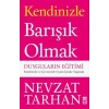 Kendinizle Barışık Olmak