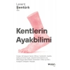 Kentlerin Ayakbilimi