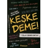 Keşke Deme!