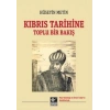 Kıbrıs Tarihine Toplu Bir Bakış