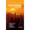 Kimliği Meçhul-Mistik Göl Dörtlüsü 2
