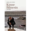 Kimse Bilmesin