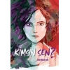 Kimsin Sen?