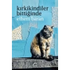 Kırkikindiler Bittiğinde