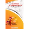Kırmızı Karınca 3 - Hayalimdeki Okul