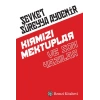 Kırmızı Mektuplar ve Son Yazılar