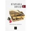 Kitaplarla Söyleşi 1
