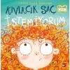 Kıvırcık Saç İstemiyorum - Organik Kitaplar