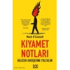 Kıyamet Notları: Gelecek Endişesine Yolculuk