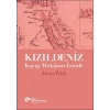 Kızıldeniz - Kayıp Mekânın İzinde