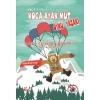 Koca Ayaklı Maceralar Dizisi 5 - Koca Ayak Mut Öykü Yazarı