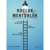 Koçluk ve Mentörlük