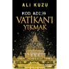 Kod Adı 39-Vatikanı Yıkmak