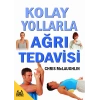 Kolay Yollarla Ağrı Tedavisi