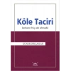 Köle Taciri  Onların Hiç Adı Olmadı