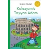 Kolezyumu Taşıyan Adam