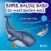 Köpek Balığı Bako ile Mavi Balina Bali