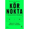 Kör Nokta – İyi İnsanların Gizli Önyargıları